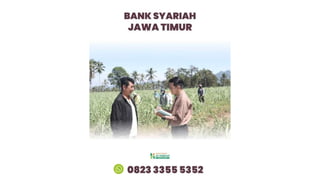 Hub. 0823 3355 5352, Kredit Usaha Makro Bank Syariah Untuk Peternakan dan Pertanian di Jawa Timur BPRS Al-Hijrah Tayyibah
