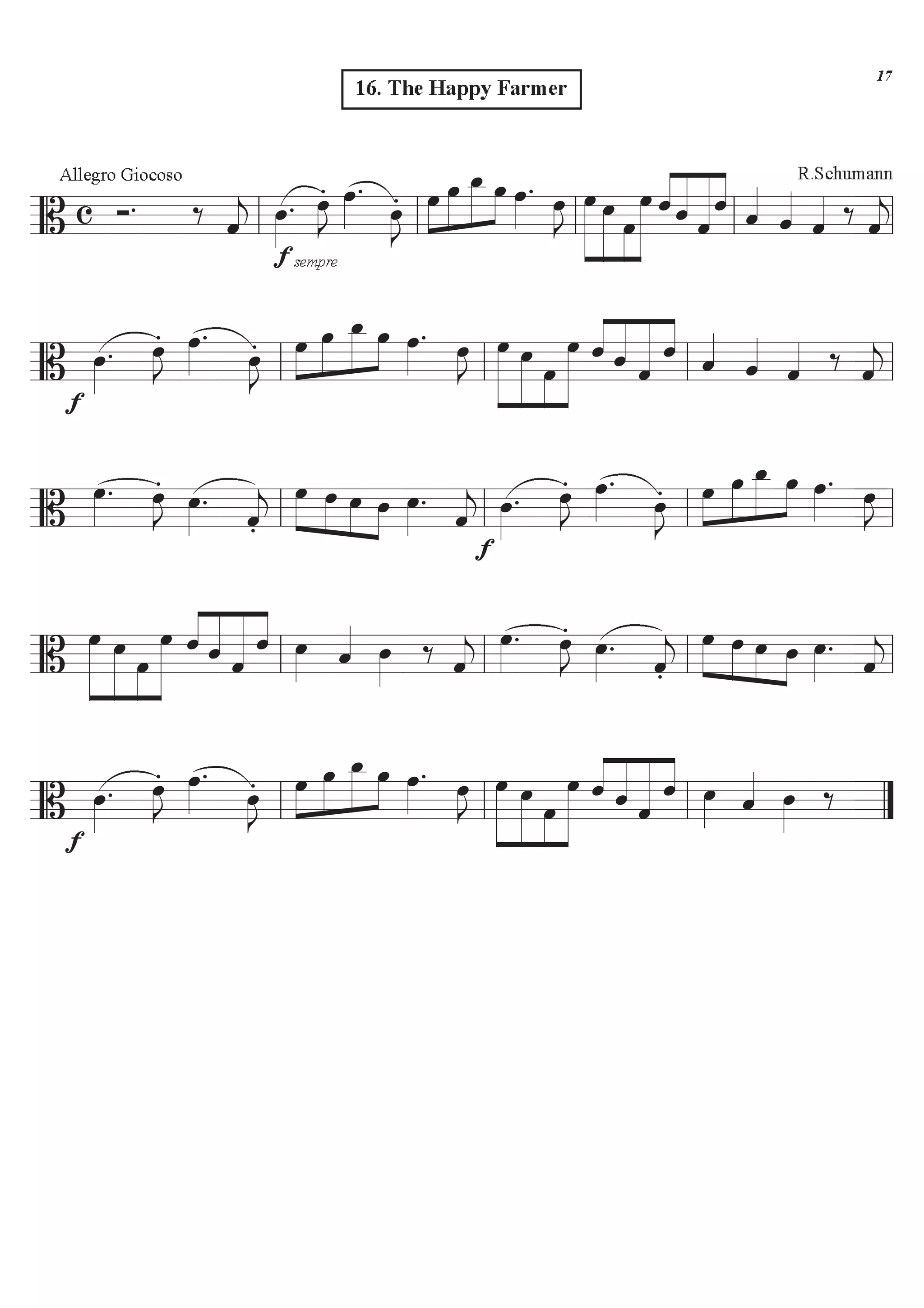 R.Schumann
========================B c
Allegro Giocoso
î. ä öÇÇÇÇ
j
f
ÏÈÈÈÈ
.
sempre
ÏÈÈÈÈ
J. ÏÈÈÈÈ
.
ÏÈÈÈÈ
J. ÈÈÈÈ
ÈÈÈÈÈ
ÈÈÈÈÈ
ÈÈÈÈÏ Ï Ï_ Ï ÏÈÈÈÈ
. ÏÈÈÈÈ
J ÈÈÈÈÈÈÈ
ÈÈÈÈÈÈ
ÈÈÈÈ
ÈÈÈÈÈÈÈ
Ï Ï Ï
Ï öÇÇÇÇ
ÇÇÇÇÇ
ÇÇÇÇÇÇ
ÇÇÇÇ
ö ö
ö öÇÇÇÇ
öÇÇÇÇ
öÇÇÇÇ ä öÇÇÇÇ
jll ll ll ll ll
========================B
f
ÏÈÈÈÈ
. ÏÈÈÈÈ
J. ÏÈÈÈÈ
.
ÏÈÈÈÈ
J. ÈÈÈÈ
ÈÈÈÈÈ
ÈÈÈÈÈ
ÈÈÈÈÏ Ï Ï_ Ï ÏÈÈÈÈ
. ÏÈÈÈÈ
J ÈÈÈÈÈÈÈ
ÈÈÈÈÈÈ
ÈÈÈÈ
ÈÈÈÈÈÈÈ
Ï Ï Ï
Ï öÇÇÇÇ
ÇÇÇÇÇ
ÇÇÇÇÇÇ
ÇÇÇÇ
ö ö
ö öÇÇÇÇ
öÇÇÇÇ
öÇÇÇÇ ä öÇÇÇÇ
jll ll ll ll
========================B
ÏÈÈÈÈ
. ÏÈÈÈÈ
J.
ÏÈÈÈÈ
.
öÇÇÇÇ
j.
ÈÈÈÈ
ÈÈÈÈ
ÈÈÈÈ
ÈÈÈÈ
Ï Ï Ï Ï ÏÈÈÈÈ
. öÇÇÇÇ
j
f
ÏÈÈÈÈ
. ÏÈÈÈÈ
J. ÏÈÈÈÈ
.
ÏÈÈÈÈ
J. ÈÈÈÈ
ÈÈÈÈÈ
ÈÈÈÈÈ
ÈÈÈÈÏ Ï Ï_ Ï ÏÈÈÈÈ
. ÏÈÈÈÈ
J
ll ll ll ll
========================B
ÈÈÈÈÈÈÈ
ÈÈÈÈÈÈ
ÈÈÈÈ
ÈÈÈÈÈÈÈ
Ï Ï
Ï
Ï öÇÇÇÇ
ÇÇÇÇÇ
ÇÇÇÇÇÇ
ÇÇÇÇ
ö ö
ö ÏÈÈÈÈ öÇÇÇÇ ÏÈÈÈÈ
ä
öÇÇÇÇ
j
ÏÈÈÈÈ
. ÏÈÈÈÈ
J.
ÏÈÈÈÈ
.
öÇÇÇÇ
j.
ÈÈÈÈ
ÈÈÈÈ
ÈÈÈÈ
ÈÈÈÈ
Ï Ï Ï Ï ÏÈÈÈÈ
.
öÇÇÇÇ
jll ll ll ll
========================B
f
ÏÈÈÈÈ
. ÏÈÈÈÈ
J. ÏÈÈÈÈ
.
ÏÈÈÈÈ
J. ÈÈÈÈ
ÈÈÈÈÈ
ÈÈÈÈÈ
ÈÈÈÈÏ Ï Ï_ Ï ÏÈÈÈÈ
. ÏÈÈÈÈ
J ÈÈÈÈÈÈÈ
ÈÈÈÈÈÈ
ÈÈÈÈ
ÈÈÈÈÈÈÈ
Ï Ï Ï
Ï öÇÇÇÇ
ÇÇÇÇÇ
ÇÇÇÇÇÇ
ÇÇÇÇ
ö ö
ö ÏÈÈÈÈ öÇÇÇÇ ÏÈÈÈÈ
ä
ll ll ll ÓÓ
16. The Happy Farmer
%
 