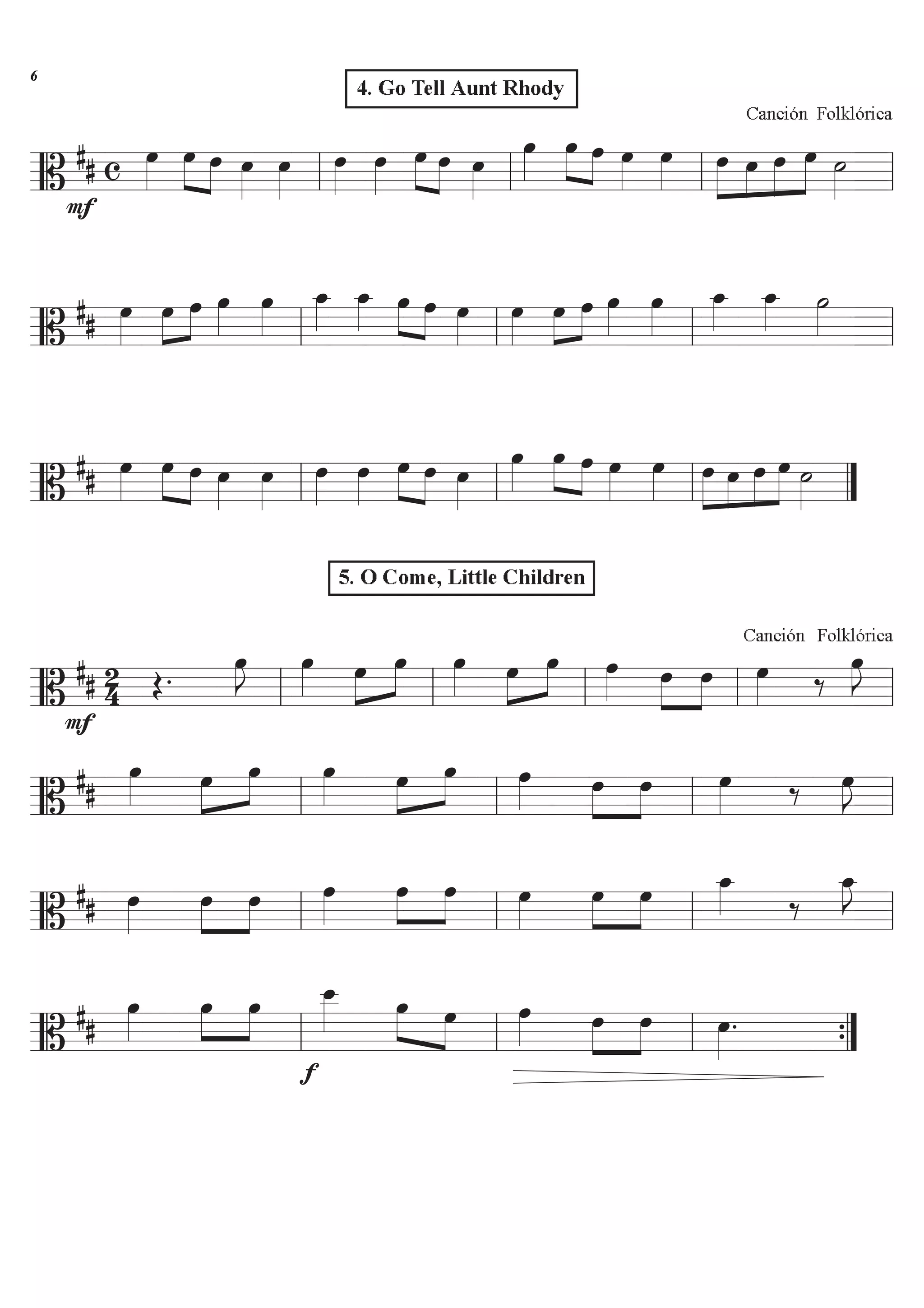 Canción Folklórica
========================B
## c
F
ÏÈÈÈÈ
ÏÈÈÈÈ
ÈÈÈÈ
Ï ÏÈÈÈÈ
ÏÈÈÈÈ
ÏÈÈÈÈ
ÏÈÈÈÈ
ÈÈÈÈ
ÈÈÈÈ
Ï Ï ÏÈÈÈÈ
ÏÈÈÈÈ
ÏÈÈÈÈ
ÈÈÈÈ
Ï ÏÈÈÈÈ
ÏÈÈÈÈ ÈÈÈÈ
ÈÈÈÈ
ÈÈÈÈ
ÈÈÈÈ
Ï Ï Ï Ï úÈÈÈÈll ll ll ll
========================B
## ÏÈÈÈÈ
ÏÈÈÈÈ
ÈÈÈÈ
Ï ÏÈÈÈÈ
ÏÈÈÈÈ
Ï_ÈÈÈÈ
Ï_ÈÈÈÈ
ÏÈÈÈÈ
ÈÈÈÈ
Ï ÏÈÈÈÈ
ÏÈÈÈÈ
ÏÈÈÈÈ
ÈÈÈÈ
Ï ÏÈÈÈÈ
ÏÈÈÈÈ
Ï_ÈÈÈÈ
Ï_ÈÈÈÈ
úÈÈÈÈll ll ll ll
======================B
## ÏÈÈÈÈ
ÏÈÈÈÈ
ÈÈÈÈ
Ï ÏÈÈÈÈ
ÏÈÈÈÈ
ÏÈÈÈÈ
ÏÈÈÈÈ
ÏÈÈÈÈ
ÈÈÈÈ
Ï ÏÈÈÈÈ
ÏÈÈÈÈ
ÏÈÈÈÈ
ÈÈÈÈ
Ï ÏÈÈÈÈ
ÏÈÈÈÈ ÈÈÈÈ
ÈÈÈÈ
ÈÈÈÈ
ÈÈÈÈ
Ï Ï Ï Ï úÈÈÈÈll ll ll ÓÓ
========================B
## 2
4
F
Î.
ÏÈÈÈÈ
J ÏÈÈÈÈ ÏÈÈÈÈ
ÈÈÈÈ
Ï ÏÈÈÈÈ ÏÈÈÈÈ
ÈÈÈÈ
Ï ÏÈÈÈÈ ÏÈÈÈÈ
ÈÈÈÈ
Ï
Canción Folklórica
ÏÈÈÈÈ ä ÏÈÈÈÈ
J
ll ll ll ll ll
========================B
##
ÏÈÈÈÈ ÏÈÈÈÈ
ÈÈÈÈ
Ï ÏÈÈÈÈ ÏÈÈÈÈ
ÈÈÈÈ
Ï ÏÈÈÈÈ ÏÈÈÈÈ
ÈÈÈÈ
Ï ÏÈÈÈÈ ä ÏÈÈÈÈ
J
ll ll ll ll
========================B
## ÏÈÈÈÈ
ÏÈÈÈÈ
ÈÈÈÈ
Ï ÏÈÈÈÈ
ÏÈÈÈÈ
ÈÈÈÈ
Ï ÏÈÈÈÈ
ÏÈÈÈÈ
ÈÈÈÈ
Ï Ï_ÈÈÈÈ ä
Ï_ÈÈÈÈ
J
ll ll ll ll
======================B
##
ÏÈÈÈÈ
ÏÈÈÈÈ
ÈÈÈÈ
Ï
f
Ï__ÈÈÈÈ ÏÈÈÈÈ ÈÈÈÈ
Ï ÏÈÈÈÈ ÏÈÈÈÈ
ÈÈÈÈ
Ï ÏÈÈÈÈ
.
ll ll ll ÓÓ{
4. Go Tell Aunt Rhody
5. O Come, Little Children
$
 