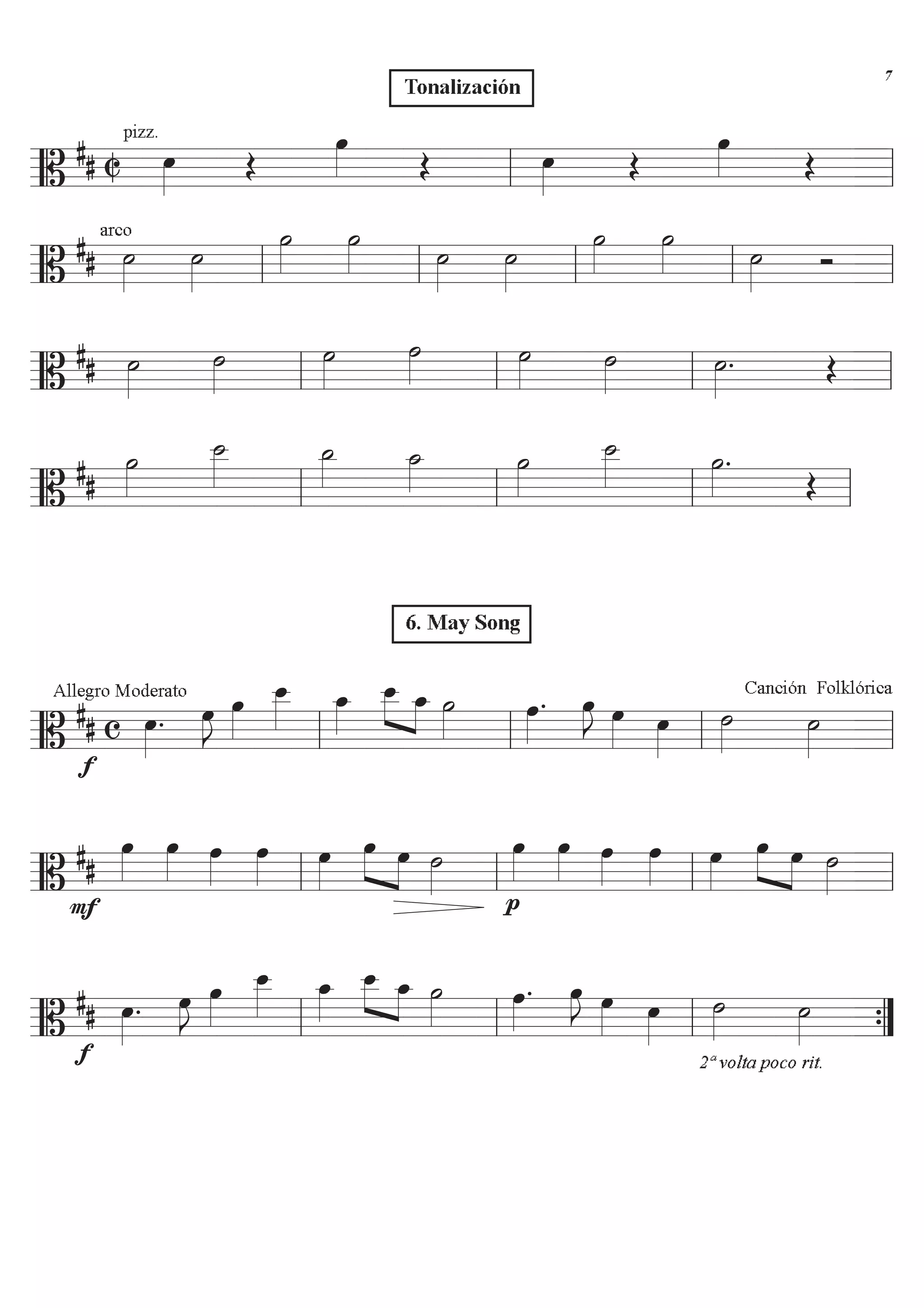========================B
## C
pizz.
ÏÈÈÈÈ
Î
ÏÈÈÈÈ Î ÏÈÈÈÈ
Î
ÏÈÈÈÈ Î
ll ll
========================B
##
arco
úÈÈÈÈ
úÈÈÈÈ
úÈÈÈÈ
úÈÈÈÈ úÈÈÈÈ
úÈÈÈÈ
úÈÈÈÈ
úÈÈÈÈ úÈÈÈÈ îll ll ll ll ll
========================B
## úÈÈÈÈ
úÈÈÈÈ
úÈÈÈÈ
úÈÈÈÈ
úÈÈÈÈ úÈÈÈÈ úÈÈÈÈ
. Îll ll ll ll
======================B
##
úÈÈÈÈ
ú__ÈÈÈÈ
ú_ÈÈÈÈ
ú_ÈÈÈÈ úÈÈÈÈ
ú__ÈÈÈÈ úÈÈÈÈ
.
Î
ll ll ll l
========================B
## c
Allegro Moderato
f
ÏÈÈÈÈ
. ÏÈÈÈÈ
J ÏÈÈÈÈ
Ï__ÈÈÈÈ Ï_ÈÈÈÈ
Ï__ÈÈÈÈ ÈÈÈÈ
Ï_ úÈÈÈÈ ÏÈÈÈÈ
. ÏÈÈÈÈ
J ÏÈÈÈÈ ÏÈÈÈÈ
úÈÈÈÈ
Canción Folklórica
úÈÈÈÈll ll ll ll
========================B
##
F
ÏÈÈÈÈ
ÏÈÈÈÈ
ÏÈÈÈÈ
ÏÈÈÈÈ ÏÈÈÈÈ
ÏÈÈÈÈ ÈÈÈÈ
Ï úÈÈÈÈ
p
ÏÈÈÈÈ
ÏÈÈÈÈ
ÏÈÈÈÈ
ÏÈÈÈÈ
ÏÈÈÈÈ
ÏÈÈÈÈ ÈÈÈÈ
Ï úÈÈÈÈll ll ll ll
========================B
##
f
ÏÈÈÈÈ
. ÏÈÈÈÈ
J ÏÈÈÈÈ
Ï__ÈÈÈÈ Ï_ÈÈÈÈ
Ï__ÈÈÈÈ ÈÈÈÈ
Ï_ úÈÈÈÈ
ÏÈÈÈÈ
. ÏÈÈÈÈ
J ÏÈÈÈÈ ÏÈÈÈÈ
2ª volta poco rit.
úÈÈÈÈ
úÈÈÈÈll ll ll ÓÓ{
Tonalización
6. May Song
%
 