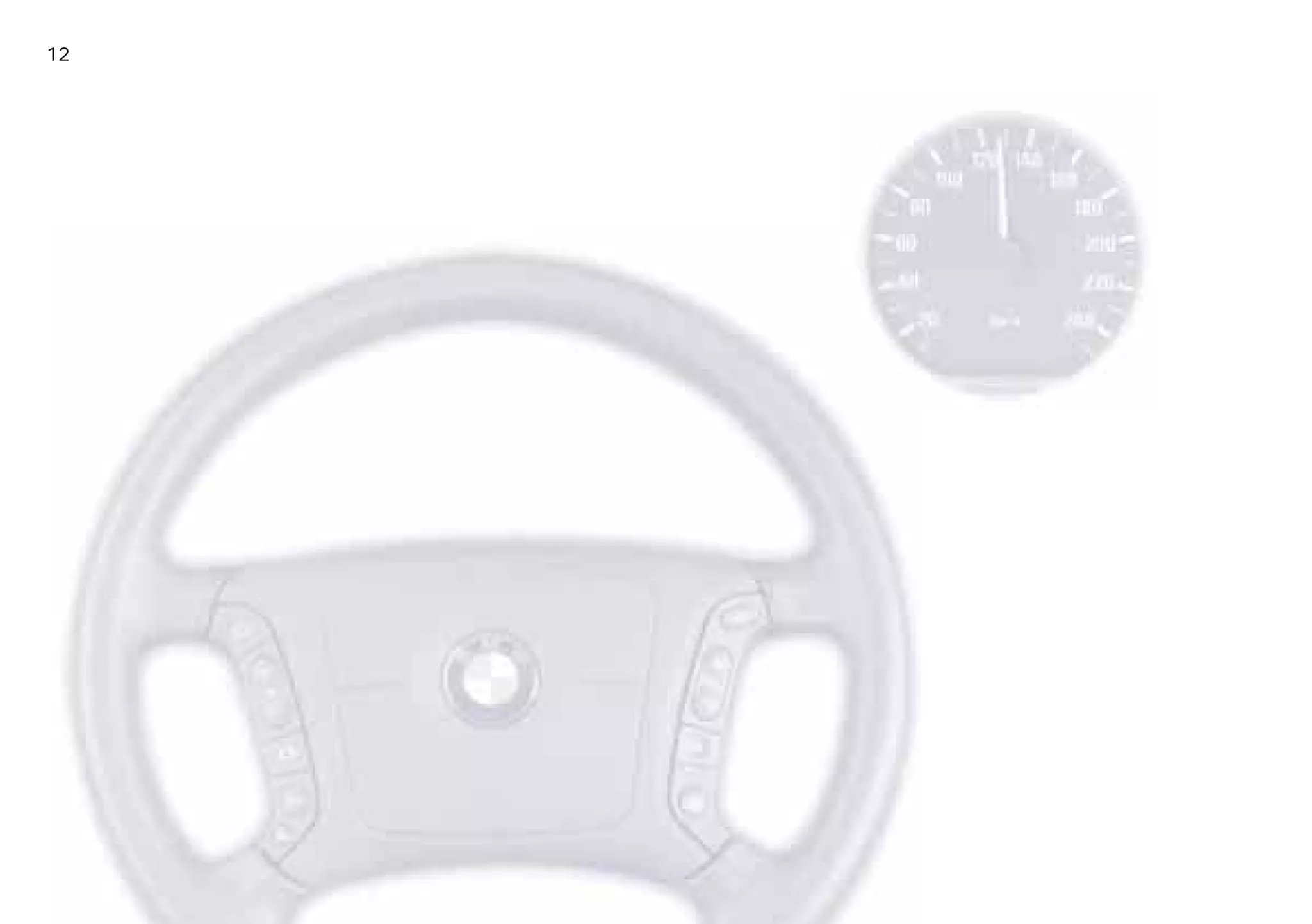 12n
Online Edition for Part-No. 01 41 9 791 301 - © 01/99 BMW AG
 