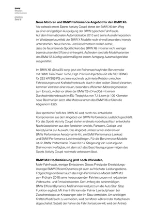 BMW
Medien-
information

03/2010
Seite 6
              Neue Motoren und BMW Performance Angebot für den BMW X6.
          ...