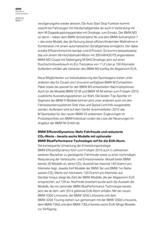 BMW
Medien-
information

03/2010
Seite 7
              verzögerungsfrei wieder aktiviert. Die Auto Start Stop Funktion kom...