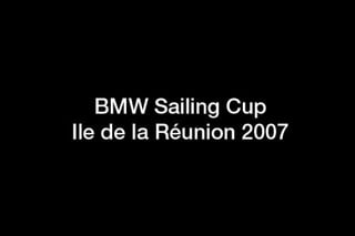 Bmw Sailing Cup Reunion 2007