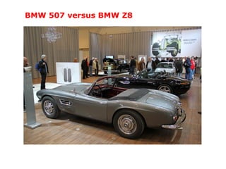 Bmw 507 vs z8 pdf | PPT