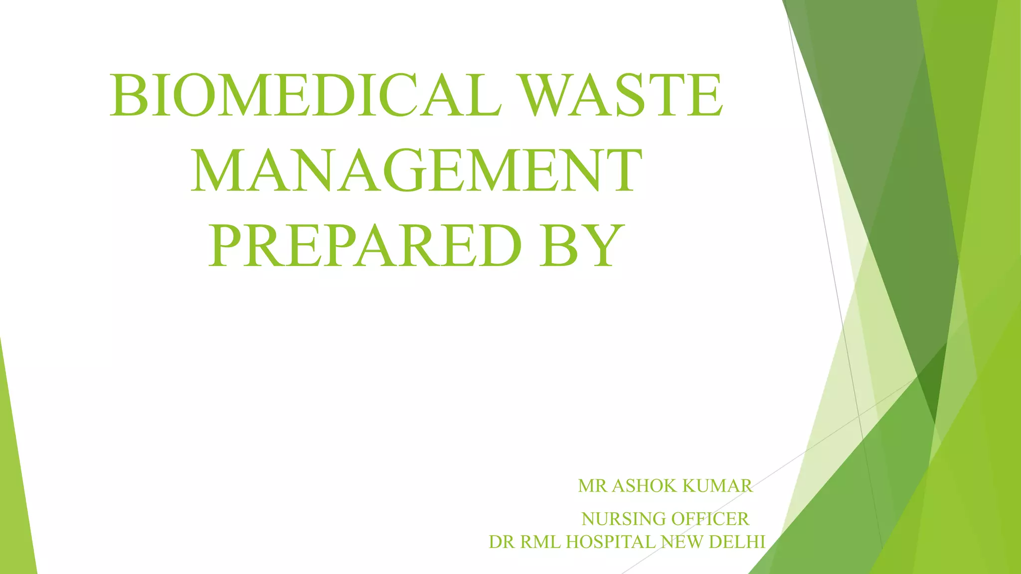 Biomedical Waste Management (BMW) | PPT