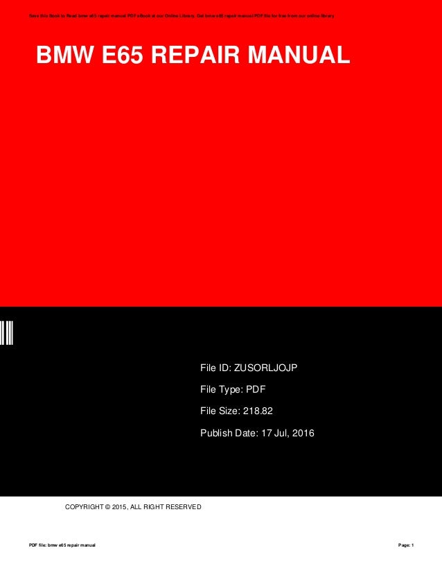 bmw e66 repair manual Bmw workshop manuals > 7 series e66 745li (n62) sal > 2 repair.