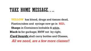 Biomedical waste management presentation.pptx