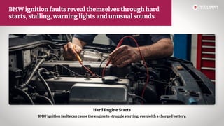 BMW Ignition Fault Symptoms Every Owner Should Know PDF