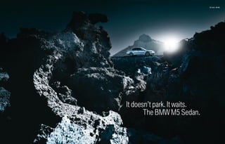 M5 Sedan 04 | 05




It doesn’t park. It waits.
       The BMW M5 Sedan.
 