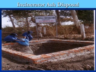 Incinerator Ash Disposal
 