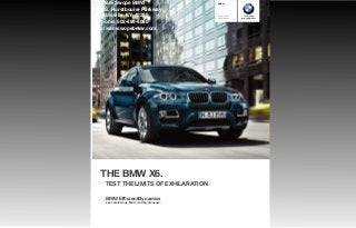BMW X
X xDrive  i
X xDrive  i
The Ultimate
Driving Machine®
BMW Efﬁ cientDynamics
Less emissions. More driving pleasure.
THE BMW X .
TEST THE LIMITS OF EXHILARATION.
Sam Swope BMW
I-64 & S. Hurstboune Parkway
Louisville, KY 40299
Phone: 502-499-5080
http://samswopebmw.com/
 