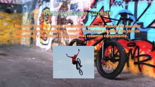 Trucos y en qué consiste
 