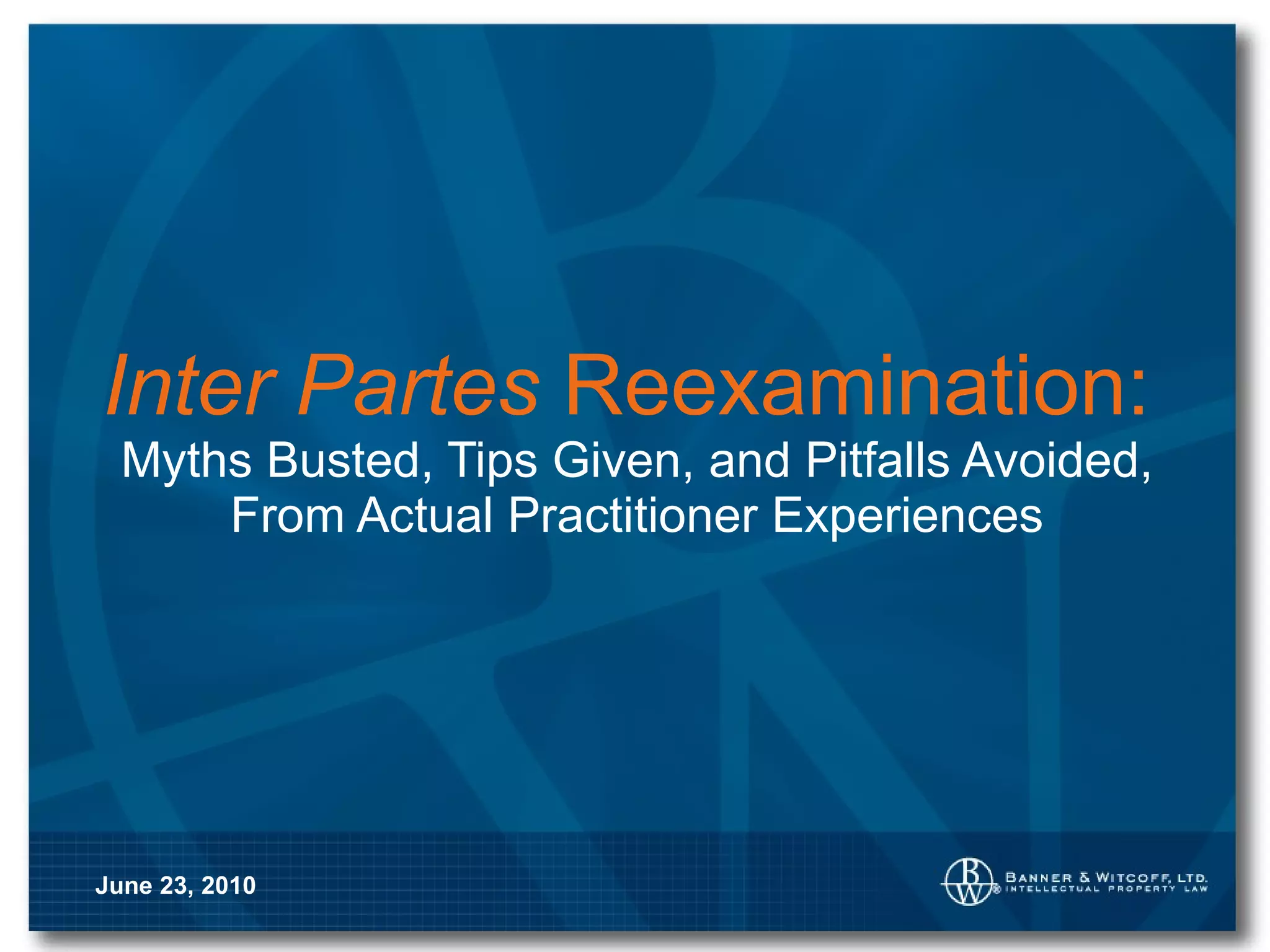 BNA Inter Partes Reexamination | PPT