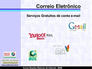 Serviços Gratuitos de conta e-mail Correio Eletrônico 
