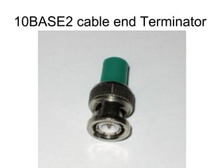 10BASE2 cable end Terminator