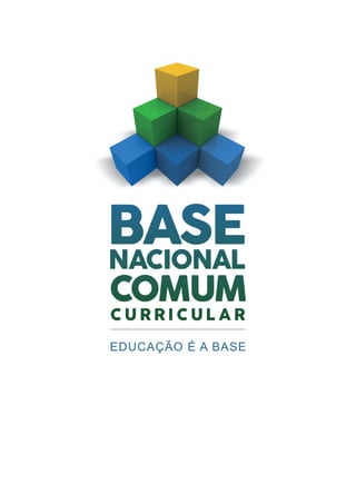 EDUCAÇÃO É A BASE
 