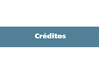 Créditos
 