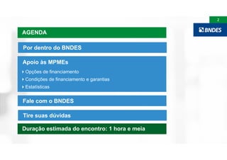 O BNDES Mais Perto de Você - São Paulo (SP) Slide 2