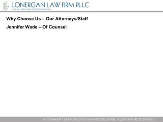 Why Choose Us – Our Attorneys/Staff Jennifer Wade – Of Counsel  