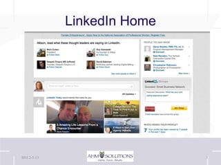 LinkedIn Home




BNI 2-5-13                   3
 