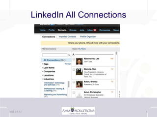 LinkedIn All Connections




BNI 2-5-13                              6
 