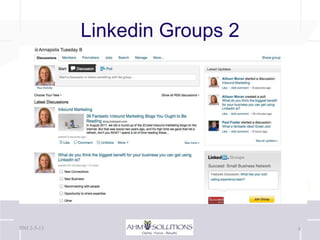 Linkedin Groups 2




BNI 2-5-13                       9
 