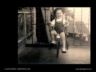 J.J.SILVA GARCIA . ARQUITECTO, LDA  www.jjsilvagarcia.com 