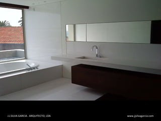 J.J.SILVA GARCIA . ARQUITECTO, LDA  www.jjsilvagarcia.com 