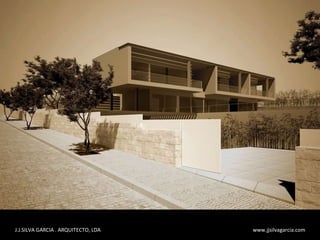 J.J.SILVA GARCIA . ARQUITECTO, LDA  www.jjsilvagarcia.com 
