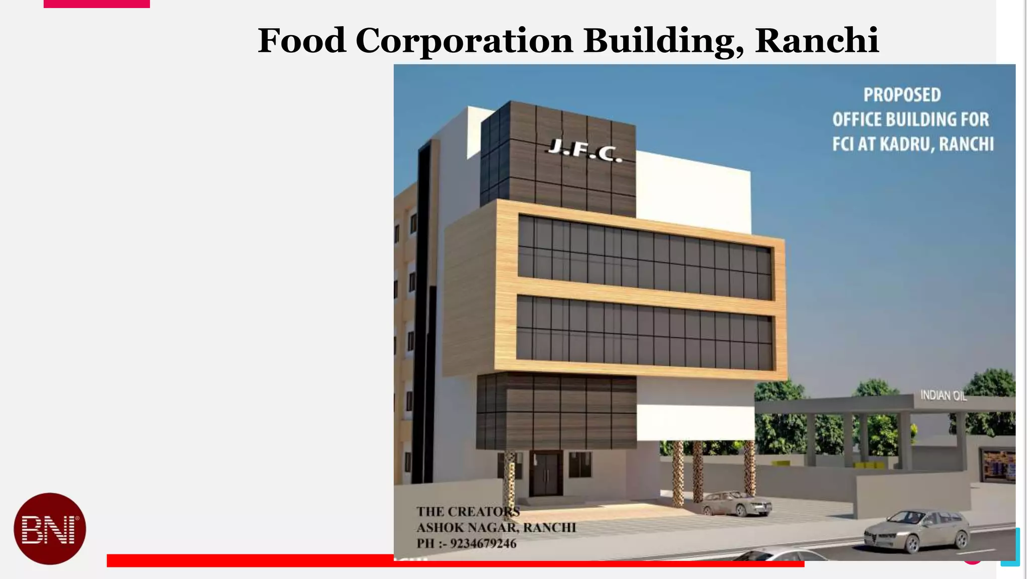 21
Food Corporation Building, Ranchi
 