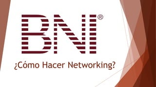 ¿Cómo Hacer Networking?
 