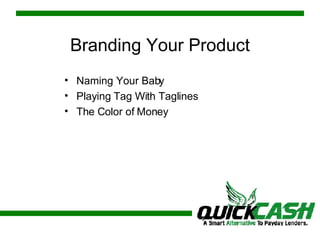 Branding Your Product Naming Your Baby Playing Tag With Taglines The Color of Money 
