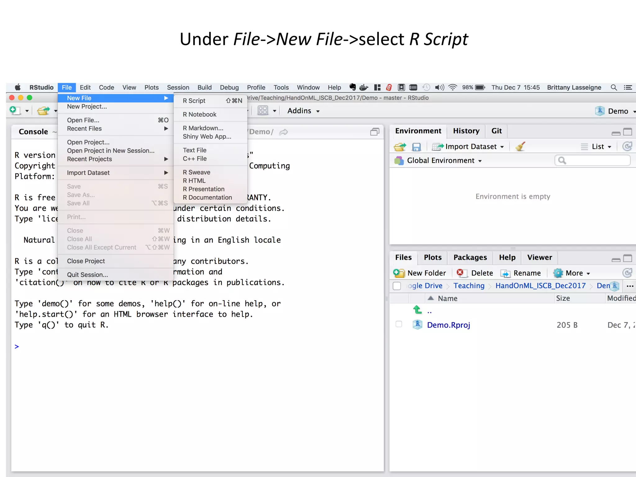 24
Under	File->New	File->select	R	Script
 