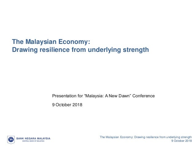 The Malaysian Economy Drawings Resilience From Underlying Strength