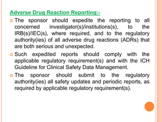 Reaction In Reporting Roles and Responsibilities of sponsor in conducting clinical trials as ...