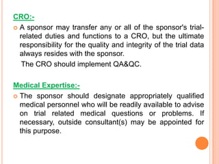 Roles And Responsibilities Of Sponsor In Conducting Clinical Trials A…