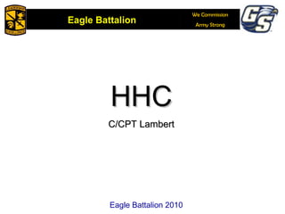 HHC C/CPT Lambert Eagle Battalion 2010 