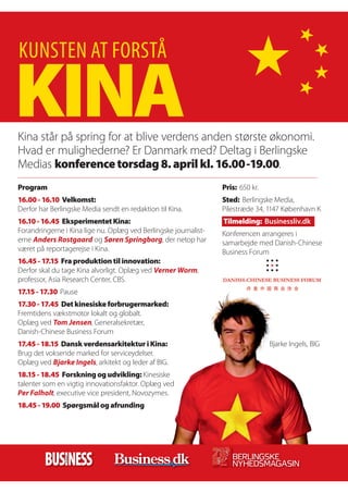 26. MARTS - 8. APRIL 2010 BERLINGSKE NYHEDSMAGA SIN

27

91%
af kineserne kan læse og skrive.
Det tilsvarende tal for Danmark er
99%, mens det for Indien er 61%.
Kilde: CIA World Factbook.

Billedet er fra Beijing Book Center.
FOTO: SØREN BIDSTRUP.

 