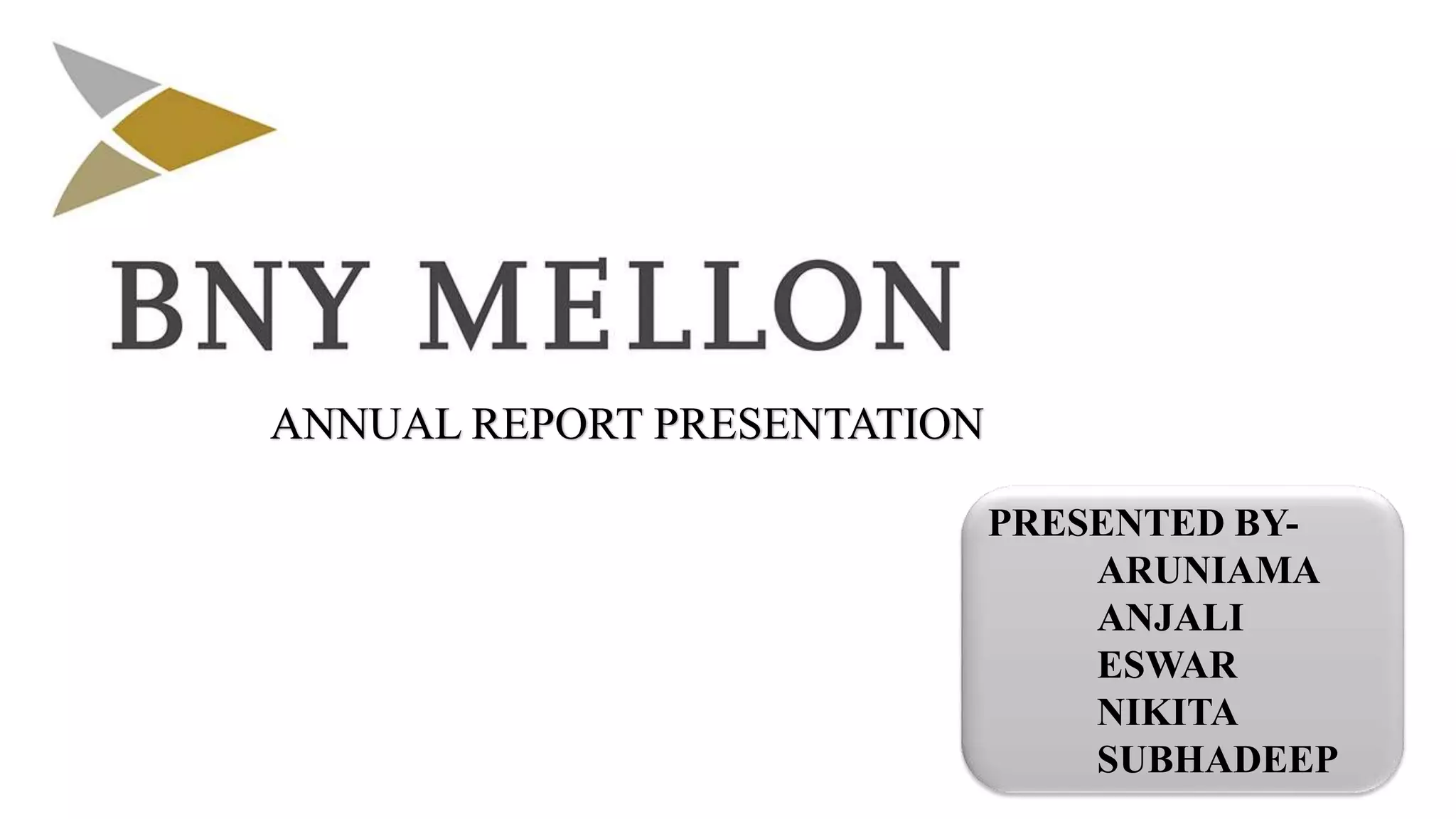 Bank of New York (BNY) Mellon Annual Report PPT