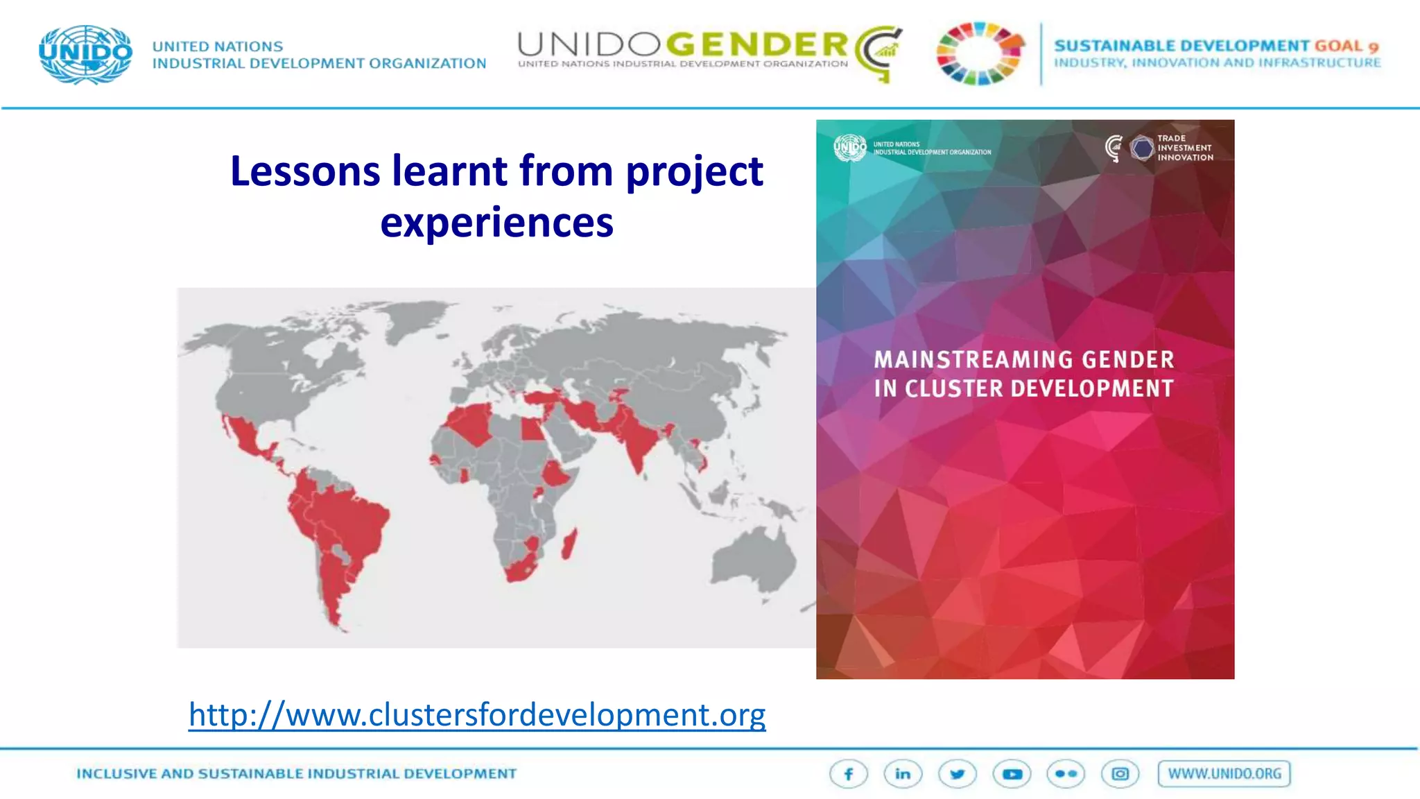 Lessons learnt from project
experiences
http://www.clustersfordevelopment.org
 