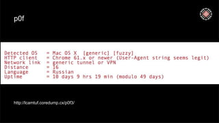 p0f
http://lcamtuf.coredump.cx/p0f3/
 