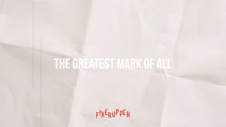 The greatest mark of all
 