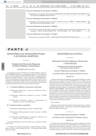 Documento descarregado pelo utilizador Adilson (10.8.0.12) em 11-04-2012 09:19:33.
                                                                                    © Todos os direitos reservados. A cópia ou distribuição não autorizada é proibida.


                  104     II SÉRIE — NO 23                 «B. O.» DA REPÚBLICA DE CABO VERDE — 10 DE ABRL DE 2012

                                                     Extracto Publicação de Sociedade nº 128/2012:

                                                         Certiﬁcando uma associação denominada “ASSOCIAÇÃO DE AGRICULTORES, PECUÁRIOS E AVI-
                                                            CULTURA DA RIBEIRA DOS SALTOS”. ......................................................................................... 106

                                                     Extracto Publicação de Sociedade nº 129/2012:

                                                         Certiﬁcando a constituída de uma sucursal da sociedade comercial, “MECH – CONSULTORES – AR-
                                                            QUITECTURA E ENGENHARIA, LDA”. ......................................................................................... 106

                                                     Extracto Publicação de Sociedade nº 130/2012:

                                                         Certiﬁcando um registo de afectação e aumento do capital social da sociedade comercial por quotas de-
                                                            nominada “JINAN SIJIAN (GROUP) CO, LTD SUCURSAL DE CABO VERDE”. ............... 106

                                                     Extracto Publicação de Sociedade nº 131/2012:

                                                         Certiﬁcando uma associação “AKIS – ASSOCIAÇÃO DE KARATÉ DA ILHA DO SAL. .................... 107




                      PA RT E J
                    MINISTÉRIO DAS INFRAESTRUTURAS                                                                     MINISTÉRIO DA JUSTIÇA
                         E ECONOMIA MARÍTIMA
                                                                                                                                           –––––––
                                               –––––––
                                                                                                            Direcção-Geral dos Registos, Notariado
                                                                                                                        e Identiﬁcação
1 514000 002089




                            Comissão de Alvarás de Empresas
                            de Obras Públicas e Particulares                                                           Segundo Cartório Notarial da Região
                                                                                                                           de Primeira Classe da Praia
                                      DELIBERAÇÃO N° 027/2012
                                                                                                                Extracto Publicação de Sociedade nº 123/2012:
                     A Comissão de Alvarás de Empresas de Obras Públicas e Particu-
                  lares (CAEOPP) deliberou, na sua sessão ordinária de 30 de Março de                      A CONSERVADORA: BERNARDINO HOPFFER ALMADA
                  2012, conceder à empresa “TOP PINTURAS, LDA”, com sede social em                                                         EXTRACTO
                  Palmarejo, Cidade da Praia, e registo comercial n° 1960/2006/1/25 –
                  Praia, representada pelo sócio gerente, Manuel António Lopes de Pina,                 Certiﬁco, para efeitos de publicação nos termos do disposto na alínea
                  residente em Palmarejo, Cidade da Praia, autorização para exercer a                b) do número 1 do artigo 9.° da Lei 25/VI/2003, de 21 de Julho, que no
                  actividade de empreiteiro ﬁcando inscrita nas seguintes especialidades             Segundo Cartório Notarial da Praia e no dia vinte e três de Fevereiro
                  e podendo executar obras até ao valor da classe indicada:                          de dois mil e doze, foi lavrada de folhas 85 a 86, do livro de notas para
                                                                                                     escrituras diversas, número 92/A uma escritura de alteração de uma
                    A- 1ª Categoria (Edifícios e património construído)                              associação sem ﬁns lucrativos denominada “IGREJA NOVA APOS-
                                                                                                     TÓLICA CABO VERDE”, abreviadamente designada “IGREJA”, com
                        1ª Subcategoria (Estruturas e elementos de betão) na classe 1                sede na Cidade da Praia e por tempo indeterminado e com o objectivo
                              (30.000 contos).                                                       de representar as comunidades e distritos da Igreja Nova Apostólica
                                                                                                     actualmente existentes ou ainda por fundar, em conformidade com os
                        2ª Subcategoria (Estruturas metálicas) na classe 1 (30.000                   presentes estatutos, em todos os assuntos eclesiásticos, particularmente
                              contos).                                                               perante órgãos governamentais, entidades públicas e tribunais da Re-
                                                                                                     publica de Cabo Verde, bem como perante organizações governamentais
                                                                                                     ou privadas ou indivíduos privados.
                        4ª Subcategoria (Alvenarias, rebocos e assentamentos de
                             cantarias) na classe 1 (30.000 contos).                                    Está conforme.

                    B- 5ª Categoria (Outros trabalhos):                                                Segundo Cartório Notarial da Região de Segunda Classe da Praia,
                                                                                                     aos 23 Fevereiro de 2012. – A Notária, p/s Bernardino Hopffer Almada.
                        1ª Subcategoria (Demolições) na classe 1 (30.000 contos).                    Emiliana Maria Silva Branco

                        2ª Subcategoria (Movimentação de terras) na classe 1 (30.000                                                       –––––––
                              contos).
                                                                                                                Extracto Publicação de Sociedade nº 124/2012:
                        5ª Subcategoria (Reabilitação de elementos estruturais de
                                                                                                           A CONSERVADORA: BERNARDINO HOPFFER ALMADA
                              betão) na classe 1 (30.000 contos).
                                                                                                                                           EXTRACTO
                     A presente deliberação só se torna eﬁcaz com a emissão do compe-
                  tente alvará.                                                                         Certiﬁco, para efeitos de publicação nos termos do disposto na alínea
                                                                                                     b) do número 1 do artigo 9.° da Lei 25/VI/2003, de 21 de Julho, que no
                     A Comissão de Alvarás de Empresas de Obras Públicas e Particu-                  Segundo Cartório Notarial da Praia e no dia vinte e três de Fevereiro
                  lares, na Praia, aos 30 de Março de 2012. – A Presidente Maria Odete               de dois mil e doze, foi lavrada de folhas 83 a 84, do livro de notas para
                  Silva Lima Dias.                                                                   escrituras diversas, número 92/A uma escritura de alteração de uma


                                     https://kiosk.incv.cv                                                         A7647940-AE19-417D-A918-5F35D8823A2B
 