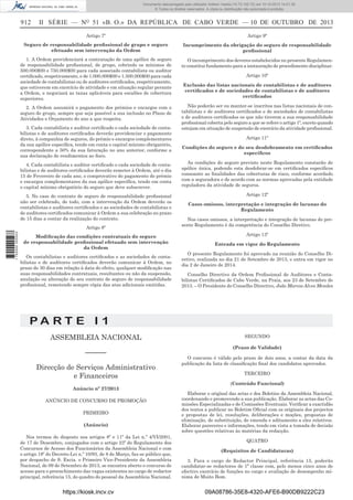 Documento descarregado pelo utilizador Adilson Varela (10.73.102.72) em 10-10-2013 14:01:30.
© Todos os direitos reservados. A cópia ou distribuição não autorizada é proibida.

912

II SÉRIE — NO 51 «B. O.» DA REPÚBLICA DE CABO VERDE — 10 DE OUTUBRO DE 2013
Artigo 7º

Artigo 9º

Seguro de responsabilidade proﬁssional de grupo e seguro
efetuado sem intervenção da Ordem

Incumprimento da obrigação do seguro de responsabilidade
proﬁssional

1. A Ordem providenciará a contratação de uma apólice de seguro
de responsabilidade proﬁssional, de grupo, cobrindo os mínimos de
500.000$00 e 750.000$00 para cada associado contabilista ou auditor
certiﬁcado, respetivamente, e de 1.000.000$00 e 1.500.000$00 para cada
sociedade de contabilistas ou de auditores certiﬁcados, respetivamente,
que estiverem em exercício de atividade e em situação regular perante
a Ordem, e negociará as taxas aplicáveis para escalões de cobertura
superiores.

O incumprimento dos deveres estabelecidos no presente Regulamento constitui fundamento para a instauração de procedimento disciplinar.

2. A Ordem assumirá o pagamento dos prémios e encargos com o
seguro de grupo, sempre que seja possível a sua inclusão no Plano de
Atividades e Orçamento do ano a que respeita.

Não poderão ser ou manter-se inscritos nas listas nacionais de contabilistas e de auditores certiﬁcados e de sociedades de contabilistas
e de auditores certiﬁcados os que não tiverem a sua responsabilidade
proﬁssional coberta pelo seguro a que se refere o artigo 1º, exceto quando
estejam em situação de suspensão de exercício da atividade proﬁssional.

3. Cada contabilista e auditor certiﬁcado e cada sociedade de contabilistas e de auditores certiﬁcados deverão providenciar o pagamento
direto, à companhia de seguros, do prémio e encargos complementares
da sua apólice especíﬁca, tendo em conta o capital mínimo obrigatório,
correspondente a 50% da sua faturação no ano anterior, conforme a
sua declaração de rendimentos ao ﬁsco.

Artigo 10º
Exclusão das listas nacionais de contabilistas e de auditores
certiﬁcados e de sociedades de contabilistas e de auditores
certiﬁcados

Artigo 11º
Condições do seguro e do seu desdobramento em certiﬁcados
especíﬁcos

4. Cada contabilista e auditor certiﬁcado e cada sociedade de contabilistas e de auditores certiﬁcados deverão remeter à Ordem, até o dia
15 de Fevereiro de cada ano, o comprovativo do pagamento do prémio
e encargos complementares da sua apólice especíﬁca, tendo em conta
o capital mínimo obrigatório do seguro que deve subscrever.

As condições do seguro previsto neste Regulamento constarão de
apólice única, podendo esta desdobrar-se em certiﬁcados especíﬁcos
consoante as ﬁnalidades das coberturas de risco, conforme acordado
com a seguradora e de acordo com as normas aprovadas pela entidade
reguladora da atividade de seguros.

5. No caso do contrato de seguro de responsabilidade proﬁssional
não ser celebrado, de todo, com a intervenção da Ordem deverão os
contabilistas e auditores certiﬁcados e as sociedades de contabilistas e
de auditores certiﬁcados comunicar à Ordem a sua celebração no prazo
de 15 dias a contar da realização do contrato.

Artigo 12º

1 752000 005433

Artigo 8º
Modiﬁcação das condições contratuais do seguro
de responsabilidade proﬁssional efetuado sem intervenção
da Ordem
Os contabilistas e auditores certiﬁcados e as sociedades de contabilistas e de auditores certiﬁcados deverão comunicar à Ordem, no
prazo de 30 dias em relação à data do efeito, qualquer modiﬁcação nas
suas responsabilidades contratuais, resultantes ou não da suspensão,
anulação ou alteração do seu contrato de seguro de responsabilidade
proﬁssional, remetendo sempre cópia das atas adicionais emitidas.

Casos omissos, interpretação e integração de lacunas do
Regulamento
Nos casos omissos, a interpretação e integração de lacunas do presente Regulamento é da competência do Conselho Diretivo.
Artigo 13º
Entrada em vigor do Regulamento
O presente Regulamento foi aprovado na reunião do Conselho Diretivo, realizada no dia 21 de Setembro de 2013, e entra em vigor no
dia 2 de Janeiro de 2014.
Conselho Directivo da Ordem Proﬁssional de Auditores e Contabilistas Certiﬁcados de Cabo Verde, na Praia, aos 23 de Setembro de
2013. – O Presidente do Conselho Directivo, João Marcos Alves Mendes

PA RT E I 1
ASSEMBLEIA NACIONAL
––––––
Direcção de Serviços Administrativo
e Financeiros
Anúncio nº 27/2013
ANÚNCIO DE CONCURSO DE PROMOÇÃO
PRIMEIRO
(Anúncio)
Nos termos do disposto nos artigos 8º e 11º da Lei n.º 4/VI/2001,
de 17 de Dezembro, conjugados com o artigo 23º do Regulamento dos
Concursos de Acesso dos Funcionários da Assembleia Nacional e com
o artigo 18º do Decreto-Lei n.º 10/93, de 8 de Março, faz-se público que,
por despacho de S. Excia. o Primeiro Vice-Presidente da Assembleia
Nacional, de 09 de Setembro de 2013, se encontra aberto o concurso de
acesso para o preenchimento das vagas existentes no cargo de redactor
principal, referência 15, do quadro do pessoal da Assembleia Nacional.

https://kiosk.incv.cv

SEGUNDO
(Prazo de Validade)
O concurso é válido pelo prazo de dois anos, a contar da data da
publicação da lista de classiﬁcação ﬁnal dos candidatos aprovados.
TERCEIRO
(Conteúdo Funcional)
Elaborar o original das actas e dos Boletins da Assembleia Nacional,
coordenando e promovendo a sua publicação. Elaborar as actas das Comissões Especializadas e de Comissões Eventuais. Veriﬁcar a exactidão
dos textos a publicar no Boletim Oﬁcial com os originais dos projectos
e propostas de lei, resoluções, deliberações e moções, propostas de
eliminação, de substituição, de emenda e aditamento a eles relativos.
Elaborar pareceres e informações, tendo em vista a tomada de decisão
sobre questões relativas às matérias da redacção.
QUATRO
(Requisitos de Candidaturas)
3. Para o cargo de Redactor Principal, referência 15, poderão
candidatar-se redactores de 1ª classe com, pelo menos cinco anos de
efectivo exercício de funções no cargo e avaliação de desempenho mínima de Muito Bom.

09A08786-35E8-4320-AFE6-B90DB9222C23

 
