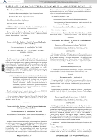 Documento descarregado pelo utilizador Adilson Varela (10.73.102.72) em 10-10-2013 14:01:30.
© Todos os direitos reservados. A cópia ou distribuição não autorizada é proibida.

II SÉRIE — NO 51 «B. O.» DA REPÚBLICA DE CABO VERDE — 10 DE OUTUBRO DE 2013
Mesa da Assembleia Geral:
Presidente: Lucialina de Fátima Pinto Figueiredo Soares
Secretário: Ana Paula Figueiredo Soares;
Fiscal Único: José Pires dos Santos;
Duração: Triénio 2013/2015
Deliberar todos os poderes ao Conselho de Administração, no respectivo presidente Celso Henrique Figueiredo Soares.
Conservatória dos Registos e Cartório Notarial da Região da Segunda
Classe da Boa Vista, aos 27 de Setembro de 2013. – A Conservadora/
Notária, Jacilene Romi Fortes Lopes

diversas, visitar os doentes e apoiar os necessitados com sexta básica,
divulgar a mensagem da Bíblia Sagrada, promover actividades sociais,
culturais, recreativas e beneﬁcentes.
MEMBROS DA DIRECÇÃO:
Presidente do Conselho Directivo: Iolanda Mendes Silva.
Vice-Presidente da Mesa da Assembleia: Maria Margarida da
Fonseca Rodrigues.
Presidente do Conselho Fiscal: Teresa Augusto Alves.
Está conforme o original.
Conservatória dos Registos e Cartório Notarial do Maio, aos 11 de
Setembro de 2013. – A Conservadora/Notária, Carla Monteiro Varela

––––––

––––––
Conservatória dos Registos e Cartório Notarial da Região
da Segunda Classe do Fogo
Extracto publicação de associação nº 401/2013:

Conservatória dos Registos e da Região da Primeira Classe
do Sal
Extracto publicação de sociedade nº 403/2013:
A CONSERVADORA: FRANCISCA TEODORA LOPES

O CONSERVADOR/NOTÁRIO: PAULO JORGE BARBOSA
CORREIA DE PINA

1 752000 005433

EXTRACTO
Certiﬁco, narrativamente, para efeito de publicação nos termos do
disposto na alínea b) do número um do artigo nono da lei número vinte
e cinco barra seis romano barra dois mil e três, de vinte e um de Julho,
que no dia seis de Setembro de dois mil treze, na Conservatória dos
Registos e Cartório Notarial da Região da Segunda Classe do Fogo,
foi registada sob o número 101/130906, a “ESCOLA DE INICIAÇÃO
DESPORTIVA – SEM FRONTEIRAS – ASSOCIAÇÃO”, com a duração
por tempo indeterminado, sem ﬁns lucrativos, com sede na cidade de
São Filipe, e com o objectivo de:

297

EXTRACTO
Certiﬁco, para efeito de publicação, que nesta Conservatória a meu
cargo, encontra-se exarado um averbamento duma alteração parcial
do pacto social referente à sociedade denominada “LAVANDARIA DO
SAL, S.A.”, matriculada nesta Conservatória sob o nº 902/05.02.16 e
em consequência os artigos 1º e 5º passam a ter a seguinte redacção:
Artigo 1º
(Constituição e denominação)
É constituída uma sociedade anónima que adopta a denominação
“LAVANDARIA DO SAL – SOCIEDADE UNIPESSOAL, S.A.”.
Artigo 5°

a) No desenvolvimento das suas actividades, a escola observará os
princípios da legalidade, impessoalidade, economicidade,
moralidade, publicidade e de eﬁciência, com as seguintes
prerrogativas: Com a prática desportiva, formas
cidadãos, incentivar a prática do desporto, incentivar os
estudos as crianças e adolescentes, promover torneios e
campeonatos internos e externos, afastar as crianças e
adolescentes do álcool e droga.
Tem de património inicial a quantia de cinco mil escudos (5.000$00)
e será representado pelo Presidente da Assembleia.

(Do capital, acções e obrigações)
O capital social é de 71.807.000$00 (setenta e um milhões, oitocentos e sete mil escudos), realizado em dinheiro, bens móveis e imóveis,
representado por 71.807 acções de valor nominal de 1.000$00 cada.
Conta n° /2013
Conservatória dos Registos da Região de Primeira Classe do Sal,
aos 20 de Junho de 2013. – A Conservadora, Francisca Teodora Lopes

––––––

Conservatória dos Registos e Cartório Notarial da Região do Fogo,
aos 17 de Setembro de 2013. – O Conservador/Notário, Paulo Jorge
Barbosa Correia de Pina

A CONSERVADORA: FRANCISCA TEODORA LOPES

––––––

EXTRACTO

Conservatória dos Registos e Cartório Notarial da Região
da Segunda Classe do Maio
Extracto publicação de associação nº 402/2013:
A CONSERVADORA/NOTÁRIA: CARLA MONTEIRO VARELA
EXTRACTO
Certiﬁco narrativamente para efeitos de publicação, que nesta Conservatória a meu cargo, e nos termos do disposto na alínea b) do número
1 do artigo 9.°, da Lei nº 25/VI/2003, de 21 de Julho, foi constituída uma
Associação sem ﬁns lucrativos denominada “ASSOCIAÇÃO GRUPO
DE AMIZADE - GA”, com sede na Zona Farol- Maio, de duração
indeterminada, com o património inicial de cinquenta mil escudos,
tendo por ﬁnalidade principal apoiar a Igreja na logística e actividades

https://kiosk.incv.cv

Extracto publicação de associação nº 404/2013:

Certiﬁco, para efeito de publicação nos termos do disposto na alínea
b) do número um do artigo nono da lei número vinte e cinco barra seis
romano barra dois mil e três, de vinte e um de Julho, que foi constituída nesta
Conservatória sob o n° 86/2013.05.06, uma Associação sem ﬁns lucrativos
denominada “ASSOCIAÇÃO DOS AGRICULTORES, CRIADORES E
PRODUTORES DO SAL”, com sede em Hortelã, Cidade dos Espargos,
Ilha do Sal, de duração por tempo indeterminado, com o património inicial
de 20.000$00 (Vinte mil escudos), que tem por ﬁns fomentar a agricultura
e a criação de gado, capacitação e orientação técnica.
A associação é representada perante terceiros pelo Presidente da
Direcção.
Conta n° 513/2013
Conservatória dos Registos da Região de Primeira Classe do Sal,
aos 28 de Junho de 2013. – A Conservadora, Francisca Teodora Lopes

09A08786-35E8-4320-AFE6-B90DB9222C23

 