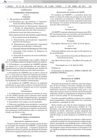 Documento descarregado pelo utilizador Adilson (10.8.0.12) em 18-04-2012 11:28:54.
                                                                          © Todos os direitos reservados. A cópia ou distribuição não autorizada é proibida.



                  I SÉRIE — NO 23 «B. O.» DA REPÚBLICA DE CABO VERDE — 17 DE ABRIL DE 2012                                                                     501

                                         CAPÍTULO II                                                                               Artigo 7.°

                              Composição e funcionamento                                                  Remunerações dos membros da CAEOPP
                                             Artigo 4.°                                      Os membros da CAEOPP e o secretário desta têm
                                           Composição                                      direito ao abono de senhas de presença por cada sessão
                    1. São membros da CAEOPP:                                              a que assistirem em montante a deﬁnir por despacho
                                                                                           conjunto do membro do Governo responsável pela área
                       a) O Presidente que, por inerência, é o Inspector-
                                                                                           das ﬁnanças e do membro do Governo responsável pela
                                 Geral das Obras Públicas e Particulares;
                                                                                           área das infra-estruturas.
                       b) O Director-Geral do Planeamento, Orçamento
                                                                                                                                   Artigo 8.°
                                 e Gestão do departamento governamental
                                 responsável pela área das infra-estruturas;                                                 Serviço de apoio

                       c) O Director-Geral das Infra-estruturas; e                           A CAEOPP é apoiada administrativamente pela IGO-
                       d) Um representante de cada entidade a seguir indicada:             PP, funcionando como seu secretário um funcionário de
                                                                                           categoria não inferior a oﬁcial administrativo.
                             i. Procuradoria-Geral da República;
                                                                                                                                   Artigo 9.°
                             ii. Departamento governamental responsável
                                                                                                                                 Revogação
                                pela área das Finanças;
                             iii. Departamento governamental responsável                      É revogado o Decreto-Lei n° 55/97, de 25 de Agosto.
                                pelas áreas da habitação e urbanismo;                                                             Artigo 10°

                             iv. Associação Nacional dos Municípios de Cabo Verde;                                          Entrada em vigor

                             v. Associação Cabo-verdiana de Empresas de                      O presente diploma entra em vigor no dia seguinte ao
                                Construção; e                                              da sua publicação.
                             vi. Associação de empresas do sector imobiliário,                         Visto e aprovado em Concelho de Ministros de 9
                                quando existir.                                                          de Fevereiro de 2012.
                    2. Ao designar o representante a que se refere a alínea d)               José Maria Pereira Neves – José Maria Fernandes da
                  do n.° l, a entidade competente designa também um suplente.              Veiga
                    3. O Presidente e os membros da CAEOPP referidos
1 516000 002089




                                                                                                       Promulgado em, 11 de Abril de 2012.
                  nas alíneas b) e c) são substituídos nas suas faltas e
                  impedimentos por quem for designado pelo membro do                          Publique-se.
                  Governo responsável pela área das infra-estruturas.                       O Presidente da Rep]ublica, JORGE CARLOS DE
                    4. Os membros da CAEOPP a que se refere a alínea d)                    ALMEIDA FONSECA.
                  do n.° 1, bem como os respectivos suplentes são nomea-
                  dos, por período de dois anos, por despacho do membro                                                          –––––––
                  do Governo responsável pela área das infra-estruturas,                                            Decreto-Lei nº 12/2012
                  sob designação das entidades representadas.                                                                  de 17 de Abril
                    5. Os membros da CAEOPP, efectivos ou suplentes                          No quadro da protecção do ambiente, têm sido adopta-
                  consideram-se, para todos os efeitos, em exercício de fun-               das, de há um tempo a esta parte, medidas que promo-
                  ções a partir da data do despacho que os tiver nomeado.                  vam produtos e serviços que possam reduzir os efeitos
                                             Artigo 5.°                                    ambientais adversos, contribuindo assim para o uso
                                         Funcionamento                                     eﬁcaz dos recursos e para um elevado nível de protecção
                    1. As deliberações são tomadas por maioria de votos,                   ambiental, dando-se cumprimento ao disposto na alínea
                  e só são válidas quando estiver presente mais metade                     a) do n° 2 do seu artigo 73.° da Constituição.
                  dos membros, incluindo obrigatoriamente o presidente
                                                                                             Incumbe aos poderes públicos assegurar que a política
                  e o representante da Procuradoria-Geral da República.
                                                                                           ﬁscal compatibilize o desenvolvimento com a protecção
                    2. O presidente terá sempre voto de qualidade.                         do ambiente e qualidade de vida.
                    3. Podem ser convidadas, pelo presidente, a assistir às                  Neste sentido e em vista da maior coerência na apli-
                  sessões da CAEOPP até três personalidades de reconhe-                    cação do artigo 20.° do Decreto-Lei 31/2003, de 1 de
                  cida idoneidade e competência na matéria em discussão,                   Setembro, e no respeito pelos princípios da Organização
                  para prestarem esclarecimentos sobre os assuntos em                      Mundial da Saúde, sobretudo a gestão adequada dos
                  estudo, sem direito a voto.                                              resíduos, procede-se a alteração da alínea b) do n° 2 do
                                      CAPÍTULO III                                         referido artigo, de modo adequá-la à realidade do nosso
                            Disposições ﬁnais e transitórias                               País.
                                             Artigo 6.°                                      Com a presente alteração visa colmatar a falha técnica
                               Aprovação do regulamento interno                            veriﬁcada no âmbito da estruturação dos resíduos hospi-
                    No prazo de 90 (noventa) dias contados a partir da data                talares, procedendo uma deﬁnição clara e objectiva dos
                  da nomeação dos membros da CAEOPP, é apresentado                         grupos de resíduos hospitalares, de forma que os resíduos
                  ao plenário, para aprovação, o respectivo projecto de                    não perigosos sejam exclusivamente os dos grupos I e II
                  regulamento interno a aprovar por despacho do membro                     e os resíduos perigosos sejam unicamente os dos grupos
                  do Governo responsável pela área das infra-estruturas.                   III e IV.

                                   https://kiosk.incv.cv                                                03C82166-C803-4FC5-B8C5-D128E88AAC09
 