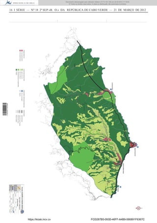 Documento descarregado pelo utilizador Adilson (10.73.103.139) em 22-03-2012 17:18:03.
                                                        © Todos os direitos reservados. A cópia ou distribuição não autorizada é proibida.


                  16 I SÉRIE — NO 18 2º SUP «B. O.» DA REPÚBLICA DE CABO VERDE — 21 DE MARÇO DE 2012
1 502000 002089




                             https://kiosk.incv.cv                                    FCD287B5-093D-46FF-A4B9-590891F6367C
 