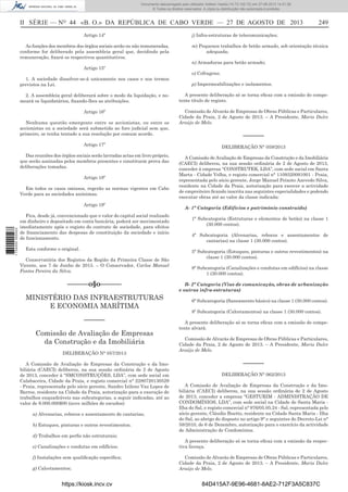 Documento descarregado pelo utilizador Adilson Varela (10.73.102.72) em 27-08-2013 14:51:26.
© Todos os direitos reservados. A cópia ou distribuição não autorizada é proibida.

II SÉRIE — NO 44 «B. O.» DA REPÚBLICA DE CABO VERDE — 27 DE AGOSTO DE 2013
Artigo 14º
As funções dos membros dos órgãos sociais serão ou não remuneradas,
conforme for deliberado pela assembleia geral que, decidindo pela
remuneração, ﬁxará os respectivos quantitativos.
Artigo 15º
1. A sociedade dissolver-se-á unicamente nos casos e nos termos
previstos na Lei.

249

j) Infra-estruturas de telecomunicações;
m) Pequenos trabalhos de betão armado, sob orientação técnica
adequada;
n) Armaduras para betão armado;
o) Cofragens;
p) Impermeabilizações e isolamentos.

2. A assembleia geral deliberará sobre o modo da liquidação, e nomeará os liquidatários, ﬁxando-lhes as atribuições.

A presente deliberação só se torna eﬁcaz com a emissão do competente título de registo.

Artigo 16º

Comissão de Alvarás de Empresas de Obras Públicas e Particulares,
Cidade da Praia, 2 de Agosto de 2013. – A Presidente, Maria Dulce
Araújo de Melo.

Nenhuma questão emergente entre os accionistas, ou entre os
accionistas ou a sociedade será submetida ao foro judicial sem que,
primeiro, se tenha tentado a sua resolução por comum acordo.

––––––

Artigo 17º

DELIBERAÇÃO N° 059/2013

Das reuniões dos órgãos sociais serão lavradas actas em livro próprio,
que serão assinadas pelos membros presentes e constituem prova das
deliberações tomadas.

A Comissão de Avaliação de Empresas da Construção e da Imobiliária
(CAECI) deliberou, na sua sessão ordinária de 2 de Agosto de 2013,
conceder à empresa “CONSTRUTEK, LDA”, com sede social em Santa
Marta - Cidade Velha, e registo comercial n° 1109320091001 - Praia,
representada pelo sócio gerente, Jorge Manuel Peixoto Azevedo Silva,
residente na Cidade da Praia, autorização para exercer a actividade
de empreiteiro ﬁcando inscrita nas seguintes especialidades e podendo
executar obras até ao valor da classe indicada:

Artigo 18º
Em todos os casos omissos, regerão as normas vigentes em Cabo
Verde para as sociedades anónimas.

1 734000 005433

Artigo 19º
Fica, desde já, convencionado que o valor do capital social realizado
em dinheiro e depositado em conta bancária, poderá ser movimentado
imediatamente após o registo do contrato de sociedade, para efeitos
de ﬁnanciamento das despesas de constituição da sociedade e início
de funcionamento.
Esta conforme o original.
Conservatória dos Registos da Região da Primeira Classe de São
Vicente, aos 7 de Junho de 2013. – O Conservador, Carlos Manuel
Fontes Pereira da Silva.

––––––o§o––––––
MINISTÉRIO DAS INFRAESTRUTURAS
E ECONOMIA MARÍTIMA
––––––
Comissão de Avaliação de Empresas
da Construção e da Imobiliária
DELIBERAÇÃO N° 057/2013
A Comissão de Avaliação de Empresas da Construção e da Imobiliária (CAECI) deliberou, na sua sessão ordinária de 2 de Agosto
de 2013, conceder à “SMCONSTRUÇÕES, LDA”, com sede social em
Calabaceira, Cidade da Praia, e registo comercial n° 2280720130529
- Praia, representada pelo sócio gerente, Sandro Izileno Vaz Lopes de
Barros, residente na Cidade da Praia, autorização para a execução de
trabalhos enquadráveis nas subcategorias, a seguir indicadas, até ao
valor de 9.000.000$00 (nove milhões de escudos):
a) Alvenarias, rebocos e assentamento de cantarias;
b) Estuques, pinturas e outros revestimentos;
d) Trabalhos em perﬁs não estruturais;
e) Canalizações e condutas em edifícios;
f) Instalações sem qualiﬁcação especíﬁca;
g) Calcetamentos;

https://kiosk.incv.cv

A- 1ª Categoria (Edifícios e património construído)
1ª Subcategoria (Estruturas e elementos de betão) na classe 1
(30.000 contos).
4ª Subcategoria (Alvenarias, rebocos e assentamentos de
cantarias) na classe 1 (30.000 contos).
5ª Subcategoria (Estuques, pinturas e outros revestimentos) na
classe 1 (30.000 contos).
8ª Subcategoria (Canalizações e condutas em edifícios) na classe
1 (30.000 contos).
B- 2ª Categoria (Vias de comunicação, obras de urbanização
e outras infra-estruturas)
6ª Subcategoria (Saneamento básico) na classe 1 (30.000 contos).
8º Subcategoria (Calcetamentos) na classe 1 (30.000 contos).
A presente deliberação só se torna eﬁcaz com a emissão do competente alvará.
Comissão de Alvarás de Empresas de Obras Públicas e Particulares,
Cidade da Praia, 2 de Agosto de 2013. – A Presidente, Maria Dulce
Araújo de Melo.

––––––
DELIBERAÇÃO N° 062/2013
A Comissão de Avaliação de Empresas da Construção e da Imobiliária (CAECI) deliberou, na sua sessão ordinária de 2 de Agosto
de 2013, conceder a empresa “GESTURIM - ADMINISTRAÇÃO DE
CONDOMÍNIOS, LDA”, com sede social na Cidade de Santa Maria Ilha do Sal, e registo comercial n° 976/05.05.24 - Sal, representada pelo
sócio gerente, Cláudio Buetto, residente na Cidade Santa Maria - Ilha
do Sal, ao abrigo do disposto no artigo 9° e seguintes do Decreto-Lei n°
58/2010, de 6 de Dezembro, autorização para o exercício da actividade
de Administração de Condomínios.
A presente deliberação só se torna eﬁcaz com a emissão da respectiva licença.
Comissão de Alvarás de Empresas de Obras Públicas e Particulares,
Cidade da Praia, 2 de Agosto de 2013. – A Presidente, Maria Dulce
Araújo de Melo.

84D415A7-9E96-4681-8AE2-712F3A5C837C

 