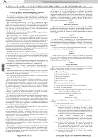 Documento descarregado pelo utilizador Adilson (10.73.103.139) em 27-02-2012 11:03:55.
                                                                                   © Todos os direitos reservados. A cópia ou distribuição não autorizada é proibida.



                  II SÉRIE — NO 50 «B. O.» DA REPÚBLICA DE CABO VERDE — 28 DE DEZEMBRO DE 2011                                                                           913
                                         DELIBERAÇÃO Nº 13/11                                          Assim, a Assembleia Municipal da Praia, reunida em sessão ordiná-
                                                                                                    ria nos dias 16, 17 e 18 de Novembro de 2011, deliberou, ao abrigo do
                        Autoriza a Câmara Municipal da Praia a constituir                           artigo 4º da Lei nº 134/IV/95, de 3 de Julho que aprova o Estatuto dos
                             um Fundo de Investimento Imobiliário                                   Municípios, por onze votos a favor do grupo de deputados municipais
                     O Fundo de Investimentos é uma carteira de activos que pertence                do MpD e 10 abstenções do grupo de deputados municipais do PAICV,
                  a um conjunto de participantes. Cada participante é detentor de uma               autorizar a Câmara Municipal da Praia a criar, nos termos da lei, o
                  quota-parte dos valores do fundo na proporção do número de unidades               Fundo de Investimento Imobiliário Fechado - Cidade da Praia Século
                  de participação que detém.                                                        XXI, adiante designado por – FIIM.
                     Em Cabo Verde, o Decreto-lei nº 15/2005, de 14 de Fevereiro, regula                                                   Artigo 1º
                  os Organismos de Investimentos Colectivos (OIC). No âmbito desta Lei,                                           Objectivos do Fundo
                  os OIC são instituições dotadas ou não de personalidade jurídica, que
                  têm como ﬁm o investimento colectivo de capitais, cujo funcionamento                O Fundo de Investimentos Imobiliários, também designado por FIIM,
                  está sujeito a um princípio de divisão de riscos e à prossecução do               tem por objectivo promover a valorização do património municipal da
                  interesse exclusivo dos participantes.                                            Praia e a sua transformação e modernização, libertando meios para a
                                                                                                    promoção de políticas de integração social e de qualidade de vida dos
                     Os Fundos de Investimentos Imobiliários (FIIM) integram os Orga-
                                                                                                    seus cidadãos.
                  nismos de Investimentos Colectivos.
                     Em conformidade com o disposto no artigo 88º do Decreto-lei nº                                                        Artigo 2º
                  15/2005, de 14 de Fevereiro, os activos do FIIM apenas podem ser cons-                               Características Técnicas do Fundo
                  tituídos por imóveis e a título acessório por valores líquidos. Os imóveis
                  detidos pelo FIIM são prédios rústicos aptos para urbanização, prédios               1. O FIIM reveste a característica de um fundo fechado de subs-
                  urbanos, incluindo fracções autónomas em propriedade horizontal.                  crição privada, constituído por Unidades de Participação em número
                                                                                                    ﬁxo, estabelecido no momento da emissão, podendo, eventualmente,
                     A Lei estipula ainda que aos FIIM são vedados onerar por qualquer              ser aumentado em condições pré-deﬁnidas no regulamento de gestão
                  forma os bens do seu património, excepto para a emissão de unidades               do Fundo;
                  preferenciais e para obtenção de empréstimos ﬁnanceiros dentro dos
                  limites estabelecidos por lei. Não podem também conceder crédito                    2. O valor unitário da unidade de participação é de 100 CVE com
                  ﬁnanceiro, incluindo a prestação de garantias.                                    um mínimo de subscrição de 10 unidades;

                    Os FIIM podem ser abertos, fechados ou mistos.                                                                         Artigo 3º
                     Os Fundos Abertos são constituídos por unidades de participação                                                       Duração
                  em número variável pelo que o número de unidades de participação                     O FIIM tem uma duração inicial de 10 anos, podendo ser prorrogado
                  em circulação pode sofrer alterações o que, em certos casos, pode criar           por um ou mais períodos não superiores a 5 anos, em conformidade com
                  diﬁculdades na sua gestão.                                                        a deliberação da Assembleia de Participantes e mediante autorização
                     Nos Fundos Fechados, o número de unidades de participação é ﬁxo                do Banco Central de Cabo Verde.
                  e é estabelecido no momento de emissão, podendo, eventualmente ser                                                       Artigo 4º
                  aumentado em condições pré-deﬁnidas no seu regulamento.
                                                                                                                                    Activos do Fundo
1 444000 002089




                    Nos Fundos Mistos o capital é constituído por uma parte ﬁxa e
                  uma variável, sendo que a sua parte ﬁxa não deve ser inferior à parte                Sem prejuízo de outros patrimónios municipais passarem a integrar
                  variável.                                                                         o FIIM , os imóveis que deverão constituir a carteira de investimentos
                                                                                                    do Fundo, previamente identiﬁcados são os seguintes:
                    Os Fundos Fechados têm um volume de capital estável, trazendo ao
                  gestor vantagens em termos de gestão e facilitando os investimentos                      a) Mercado do Plateau;
                  com objectivos de médio e longo prazo.
                                                                                                           b) Mercado da Achada de St. António;
                     Um fundo de investimento imobiliário fechado é o que mais se adapta
                                                                                                           c) Mercado da Achadinha;
                  à realidade do Município da Praia.
                     Com feito, no actual contexto do Município da Praia, a procura                        d) Mercado do Paiol;
                  efectiva de terrenos, tanto para a implantação de actividades de                         e) Mercado abastecedor da Praia;
                  âmbito industrial, de armazéns e escritórios, como para construção
                  da habitação própria, tem-se acentuado ao longo dos últimos anos.                        f) Matadouro municipal da Praia;
                  No entanto, não tem havido a capacidade de uma oferta qualiﬁcada                         g) Terreno onde está instalado o Centro de Sucupira;
                  de espaços que garanta a adequada ocupação dos solos e o correcto
                  ordenamento do território.                                                               h) Cinema da Praia – Plateau;

                    Por isso, é fundamental que haja mecanismo de gestão de terrenos                       i) 50 Hectares de terrenos da urbanização de Palha Sé onde se
                  que evite as práticas de vendas desenfreadas, com riscos para a des-                            vai construir o Parque Empresarial;
                  capitalização deste importante património municipal.                                     j) Edifício do Novo Mercado Central da Praia.
                     O grande objectivo da actual gestão camarária é valorizar o patri-                                                    Artigo 5º
                  mónio municipal. Por isso, tanto o Plano Director Municipal, como os
                  Planos Detalhados que se encontram em fase avançada de conclusão,                                                 Modelo de Gestão
                  serão os instrumentos orientadores de uma gestão urbanística e de                    Nos termos da legislação em vigor o modelo de Gestão previsto é o
                  solos em conformidade com os objectivos estratégicos de longo prazo               seguinte:
                  deﬁnidos para a capital e que são, tornar a Praia aprazível e atractiva
                  para o desenvolvimento de negócios.                                                      a) A Assembleia de Participantes;
                    Ademais, o Município da Praia é proprietário de um conjunto de                         b) Uma Sociedade Gestora que, sem prejuízos de outras
                  prédios urbanos que urge valorizar.                                                           obrigações previstas na legislação em vigor, a quem
                                                                                                                compete, em permanente articulação com o Município da
                     O Fundo de Investimento Imobiliário é um veículo ﬁnanceiro de                              Praia, avaliar a sustentabilidade económica e ﬁnanceira
                  excelência capaz de valorizar o património municipal, através, nome-                          do Programa, propor o respectivo Projecto de investimento
                  adamente, do desenvolvimento de projectos urbanísticos em parceria                            e o Modelo de desenvolvimento a prosseguir;
                  com o sector privado, e a valorização das unidades de participação, por
                  incorporação da mais-valia imobiliária.                                                  c)    O    Comité Consultivo constituído por 4 membros,
                                                                                                                     maioritariamente pessoas com residência no concelho da
                     Enquanto fundo de capitalização, os rendimentos gerados pelo fun-                               Praia, e com ligações empresariais ao sector imobiliário,
                  do de investimento imobiliário serão reinvestidos automaticamente,                                 designadamente promotores, projectistas e construtores;
                  apostando assim no desenvolvimento de projectos e na respectiva rea-
                  valiação dos activos para posterior venda ou desagregação, em outros                     d) Um Comité de Investimentos que inclui dois membros,
                  instrumentos ﬁnanceiros.                                                                      nomeados por deliberação da Câmara Municipal da
                                                                                                                Praia e que tem por funções analisar e aprovar projectos
                     Para facilitar a sua gestão, deverá assumir a tipologia de um Fundo
                                                                                                                de investimento. O processo de decisão deste órgão
                  Fechado cujo património é constituído por activos fundiários e ediﬁ-
                                                                                                                assenta na unanimidade dos seus membros;
                  cações do Município da Praia e a realização do seu capital em espécie,
                  por troca de unidades de participação. A estimativa do valor global do                   e) Um Auditor ou Revisor Oﬁcial de Contas e um consultor
                  FIIM é de 1.750.000.000 CVE;                                                                  jurídico/ﬁscal do Fundo.


                                      https://kiosk.incv.cv                                                     D4870DFD-16C8-4A6C-B466-D3C2BA10A2C6
 
